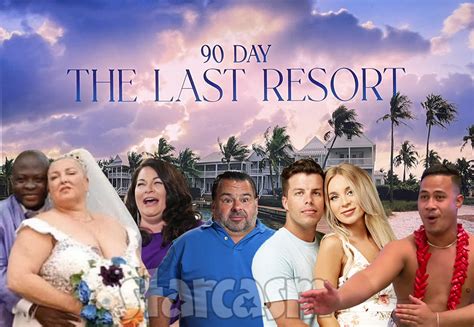 90 Day The Last Resort Trailer And Premiere Date