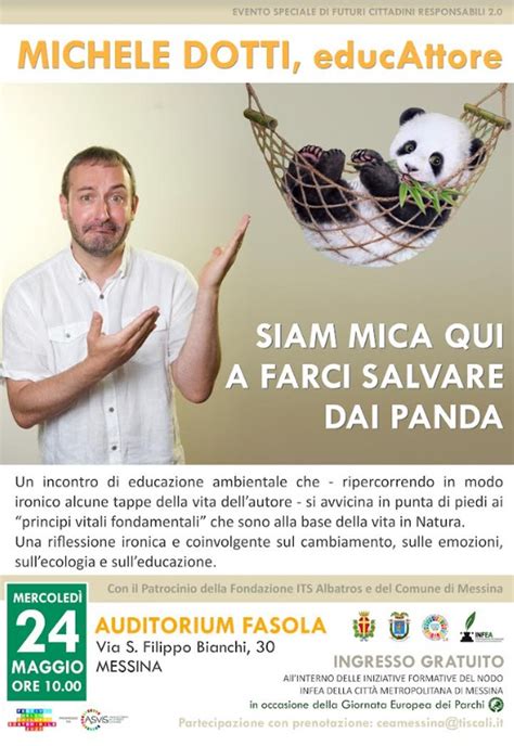 Domani Allauditorium Fasola Lincontro Siam Mica Qui A Farci Salvare Dai Panda Città Di