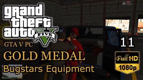 Gta V Remastered Bugstars Equipment Gold Medal Playthrough Youtube