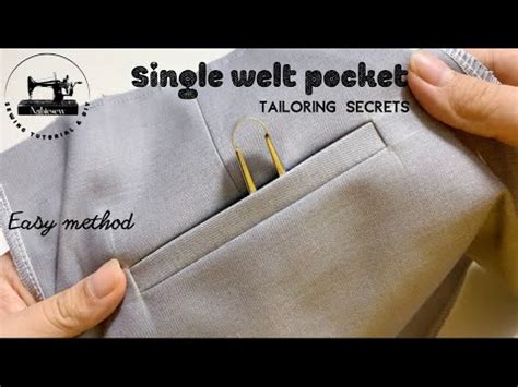 Easy To Sew A Single Welt Pocket With Simple Method From Tailor