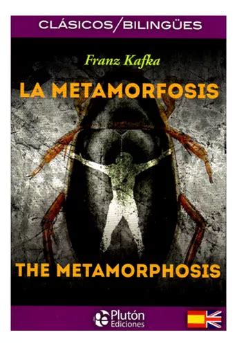 La Metamorfosis Tthe Metamorphosis La Metamorfosis Tthe