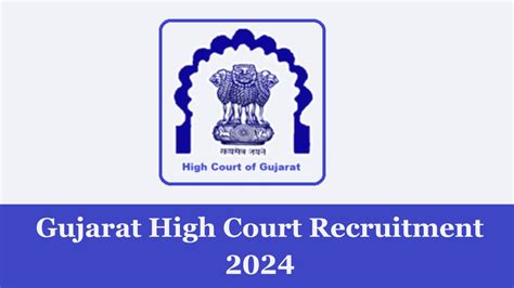 Gujarat High Court Vacancy 2024 Online Form Last Date Extended