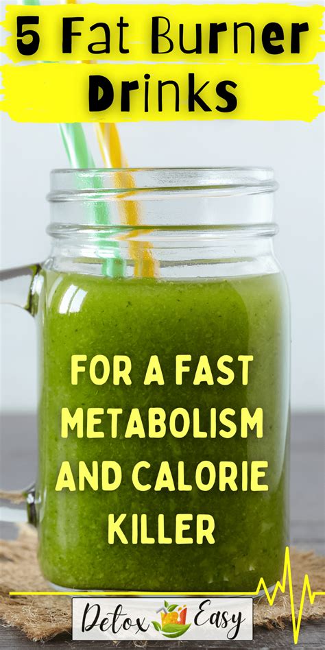 Five Fat Burner Drinks For A Fast Metabolism And Calorie Killer - Detox ...