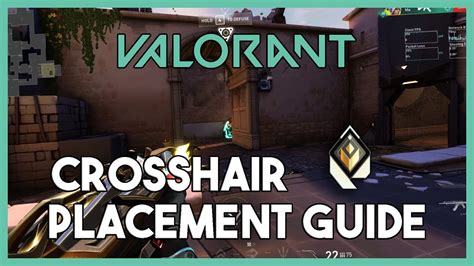 Perfect Crosshair Placement In Minutes Or Less Immortal Valorant