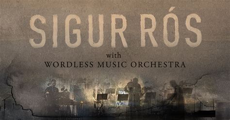 Sigur R S With Wordless Music Orchestra Wordless Music