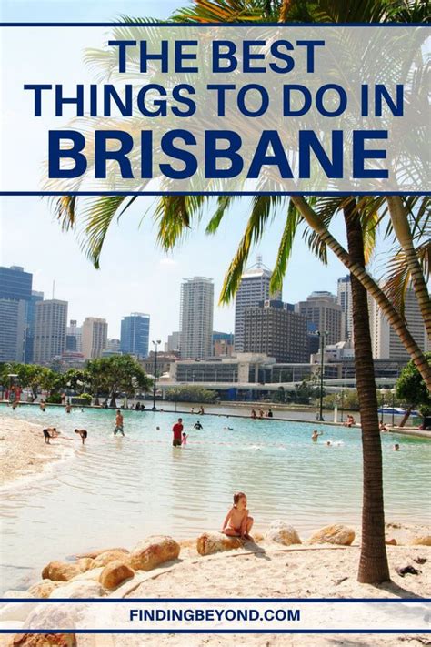 The Best Things To Do In Brisbane Australia Artofit