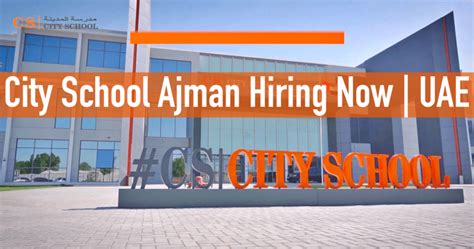 City School Ajman Careers New Job Openings 2024