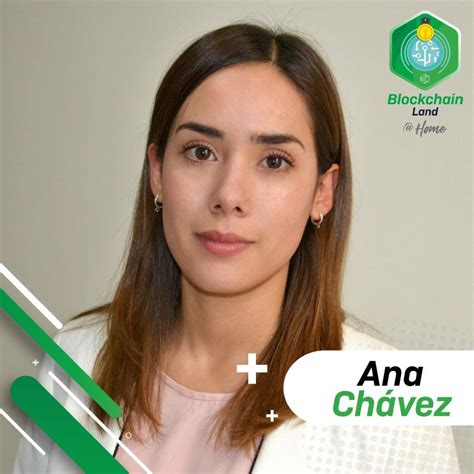 Ana Chávez Speakers Blockchain Land At Home 2020