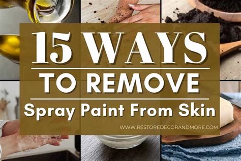 How To Get Spray Paint Off Skin 15 Ways Restore Decor More