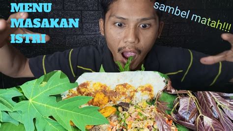 MASAKAN ISTRI MUKBANG IKAN CUE ETEM SAMBEL MATAH TAHU TEMPE DI KECAPIN