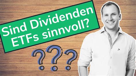 DIVIDENDEN ETF SINNVOLL Lohnen Sich Dividenden ETFs Wirklich YouTube