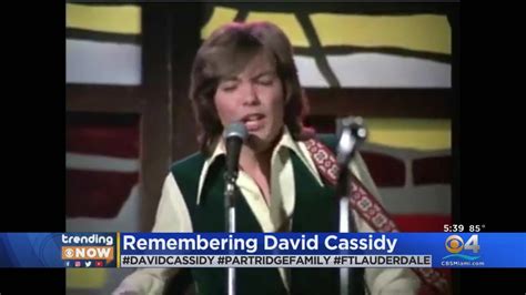 Trending Now Remembering David Cassidy Youtube