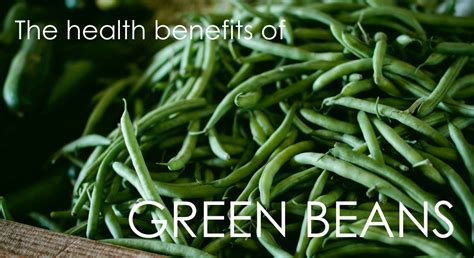 Health Benefits of Green Beans - Ask Dr Nandi