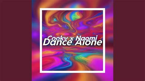 Dance Alone Youtube