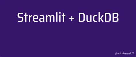 Streamlit Duckdb Tutorial Dev Community