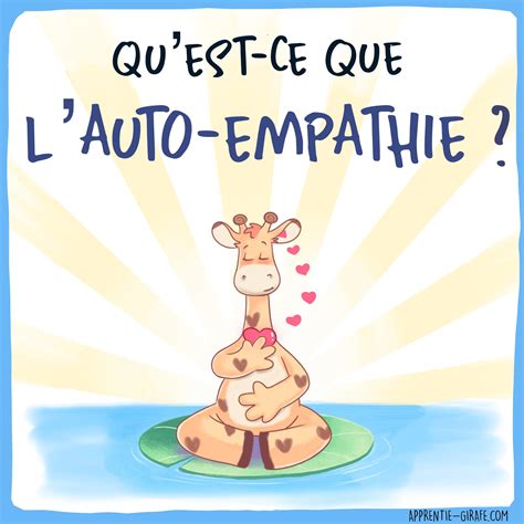 Quest Ce Que Lauto Empathie Apprentie Girafe