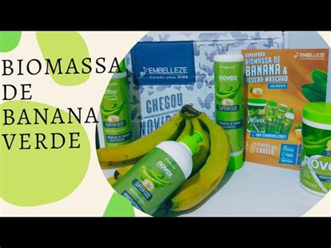 BIO MASSA DE BANANA VERDE NOVEX SUPERFOOD Oficialembelleze YouTube