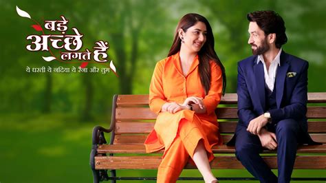 Bade Achhe Lagte Hain Season 2 Watch All Latest Episodes Online