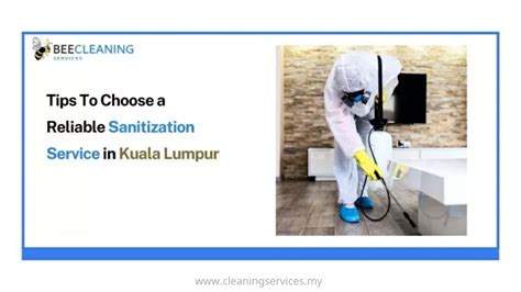 PPT Tips To Choose A Reliable Sanitization Service In Kuala Lumpur