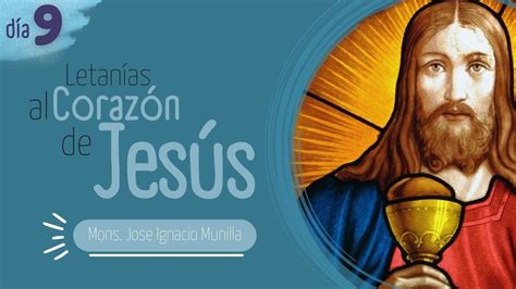 Mons MUNILLA Letanías al Corazón de Jesús 9 30 YouTube