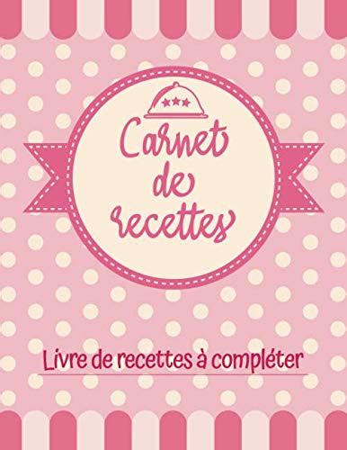 Buy Mon carnet de recettes grand format A4 Cahier de recettes à