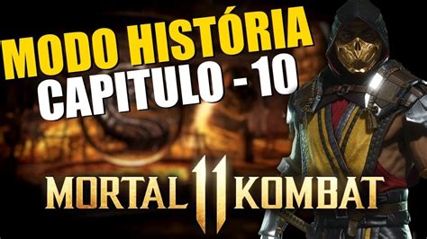 MORTAL KOMBAT 11 MODO HISTÓRIA CAPITULO 10 YouTube