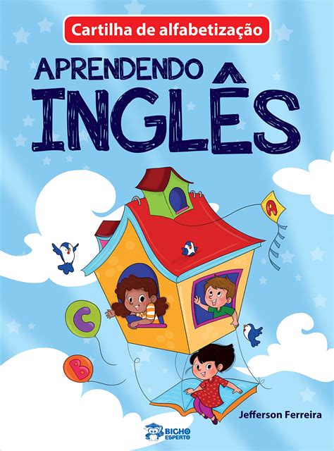 Cartilha De Alfabetiza O Aprendendo Ingles Pdf Jefferson Ferreira