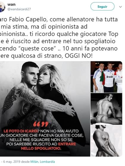 El Cruce Entre Wanda Nara Y Fabio Capello Por Las Fotos Hot Con Mauro Icardi Infobae