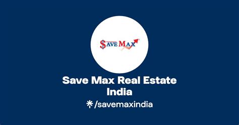 Save Max Real Estate India Instagram Facebook Linktree