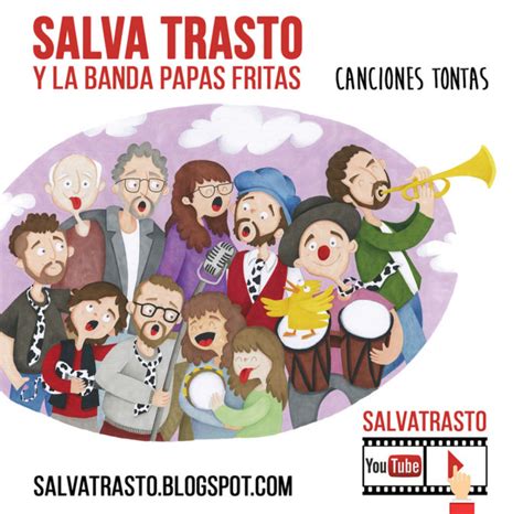 Salva Trasto Y La Banda Papas Fritas De Mami A Mami