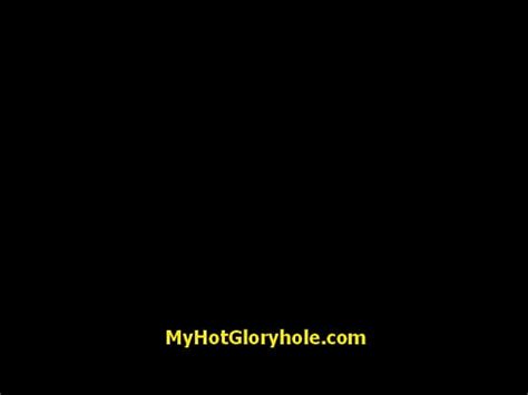 Gloryhole Amateur Blowjob And Fuck Slut XVIDEOS