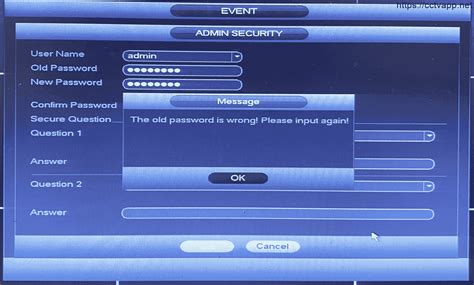 Troubleshooting The Old Password Is Wrong Error On Dahua Recorders Application System