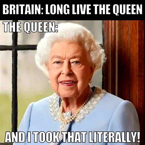 21 Best Queen Elizabeth Memes Quotes And Images In Tribute Queen