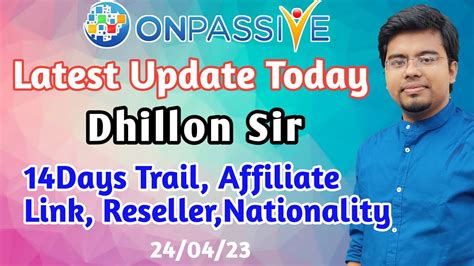 Onpassive Latest Updates Today By Dhillon Sir Onpassive New Update