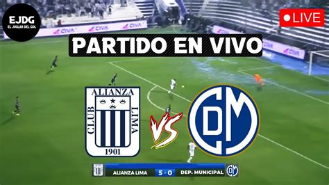 Alianza Lima Vs Deportivo Municipal Live Today En Vivo Hoy Partido 2023