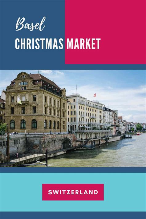 Basel Christmas Market 2024 Swiss Old Town Dates