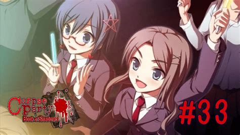 Corpse Party Book Of Shadows [deutsch Let S Play] 33 Schöne Zeiten [ch Purgatory] Youtube