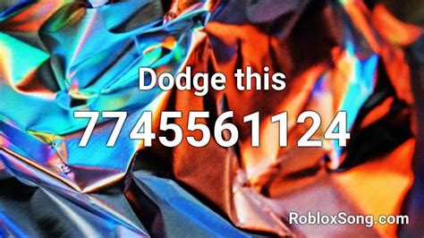 Dodge This Roblox Id Roblox Music Codes