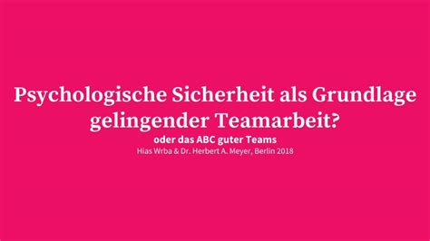 Pdf Gelingender Teamarbeit Psychologische Sicherheit Als