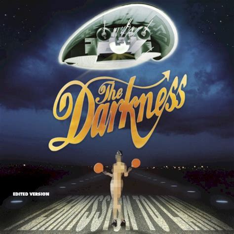 I Believe In A Thing Called Love By The Darkness From The Album