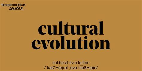 the text cultural evolution is shown in black and white on an orange ...