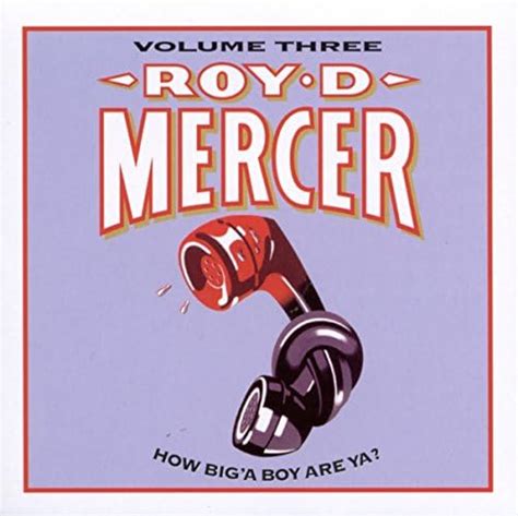 How Biga Boy Are Ya By Roy D Mercer On Amazon Music Uk