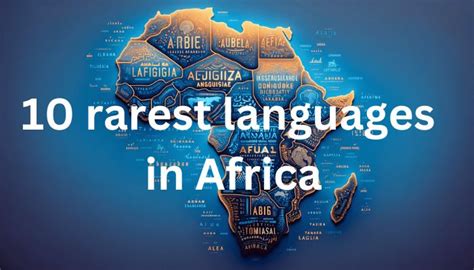 Here Are 10 Of The Rarest Languages In Africa Businessday Ng