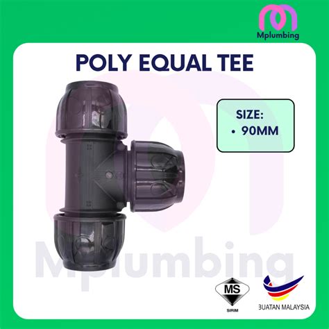 Equal Tee 90mm 3 Hdpe Polypipe Teeconnector Pemyambung Poli Et