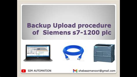 SIMATIC S7 1200 Controllers PLC BACKUP UPLOAD PROCEDURE