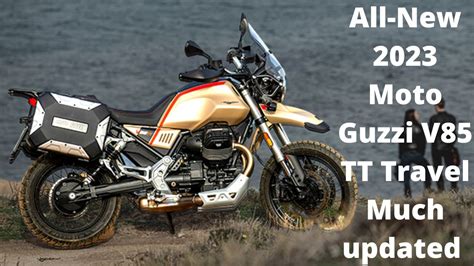 All New Moto Guzzi V Tt Travel Much Updated Youtube