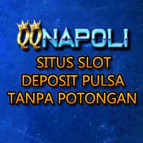 Send A Voice Message To QQNapoli Slot Deposit Pulsa 10 Ribu Tanpa