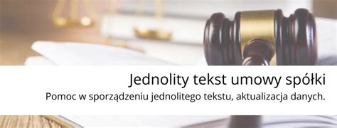 Jednolity Tekst Umowy Sp Ki Sporz Dzanie Rejestracja Sp Ki