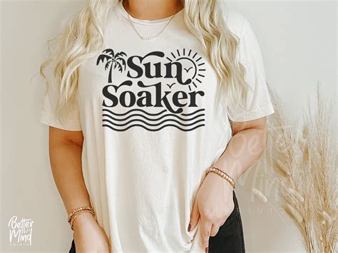 Sun Soaker Svg Vacation Svg Summertime Svg Beach Svg Hel Inspire