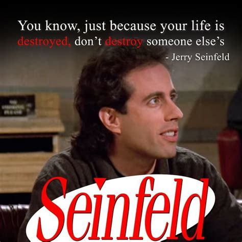 Jerry Seinfeld From Seinfeld In 2024 Seinfeld Quotes Jerry Seinfeld Quotes Seinfeld